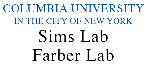 Columbia University in the City of New York: Sims Lab & Farber Lab